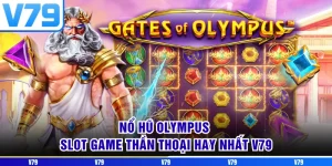 Nổ Hũ Olympus - Slot Game Thần Thoại Hay Nhất V79
