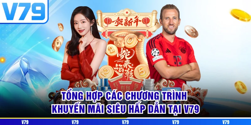 Tổng hợp các chương trình khuyến mãi siêu hấp dẫn tại V79